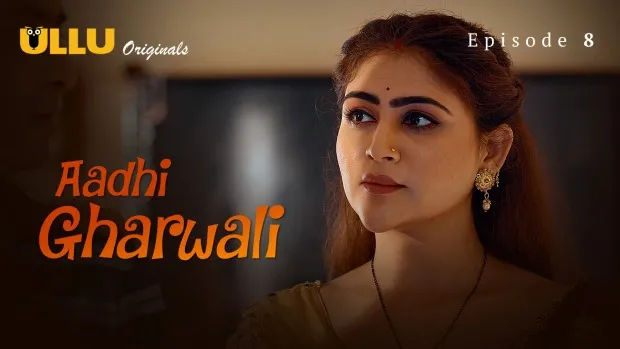 Aadhi Gharwali Ullu Web Series Part 2 E08