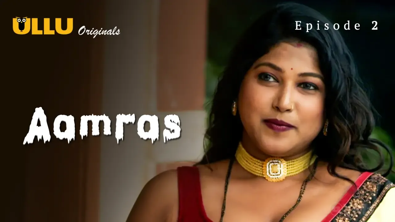 Aamras Ullu Web Series Episode 2