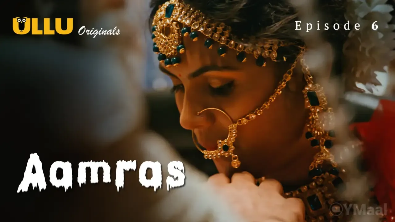 Aamras Ullu Web Series Episode 6