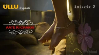 Aate Ki Chakki Ullu Web Series Episode 3