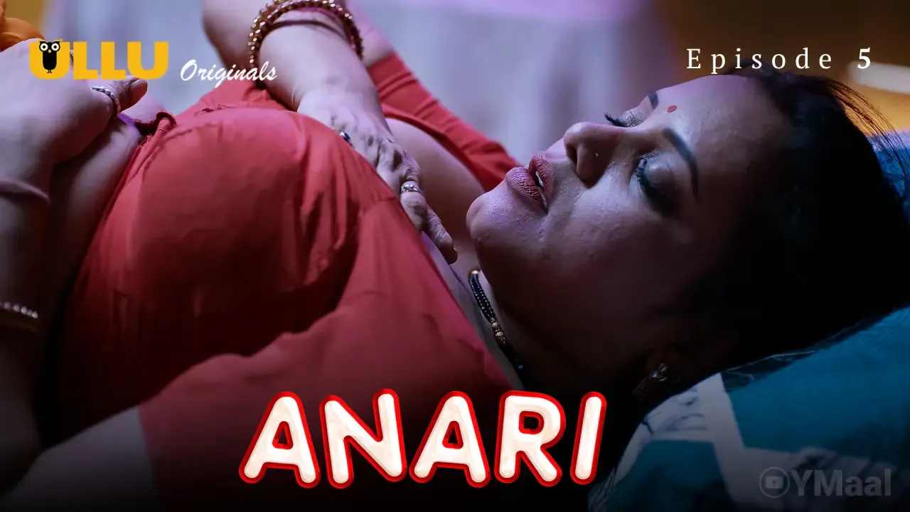 Anari Ullu Web Series Episode 5