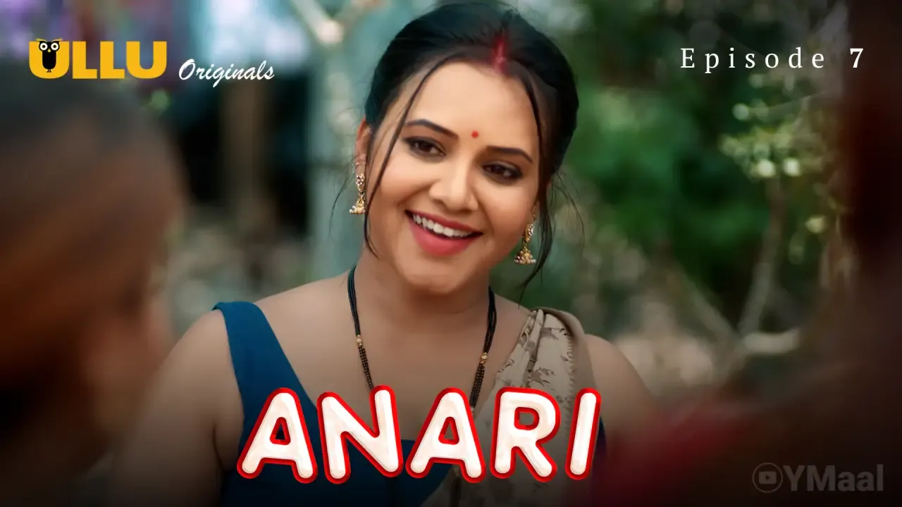 Anari Ullu Web Series Episode 7