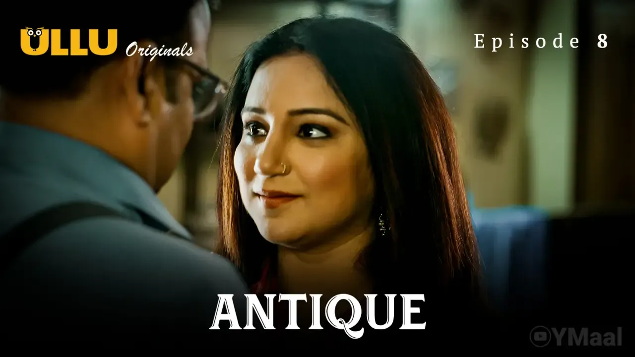 Antique Ullu Web Series Episode 8