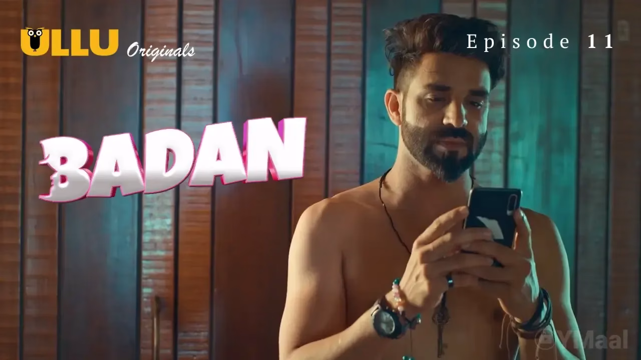 Badan Ullu Web Series Episode 11