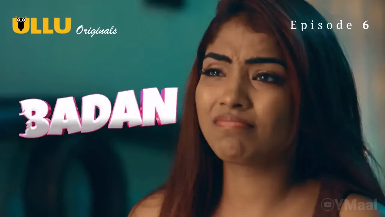 Badan Ullu Web Series Episode 6