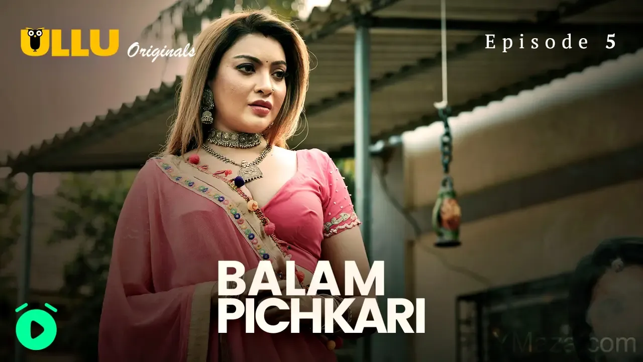 Balam Pichkari Ullu Web Series Episode 5
