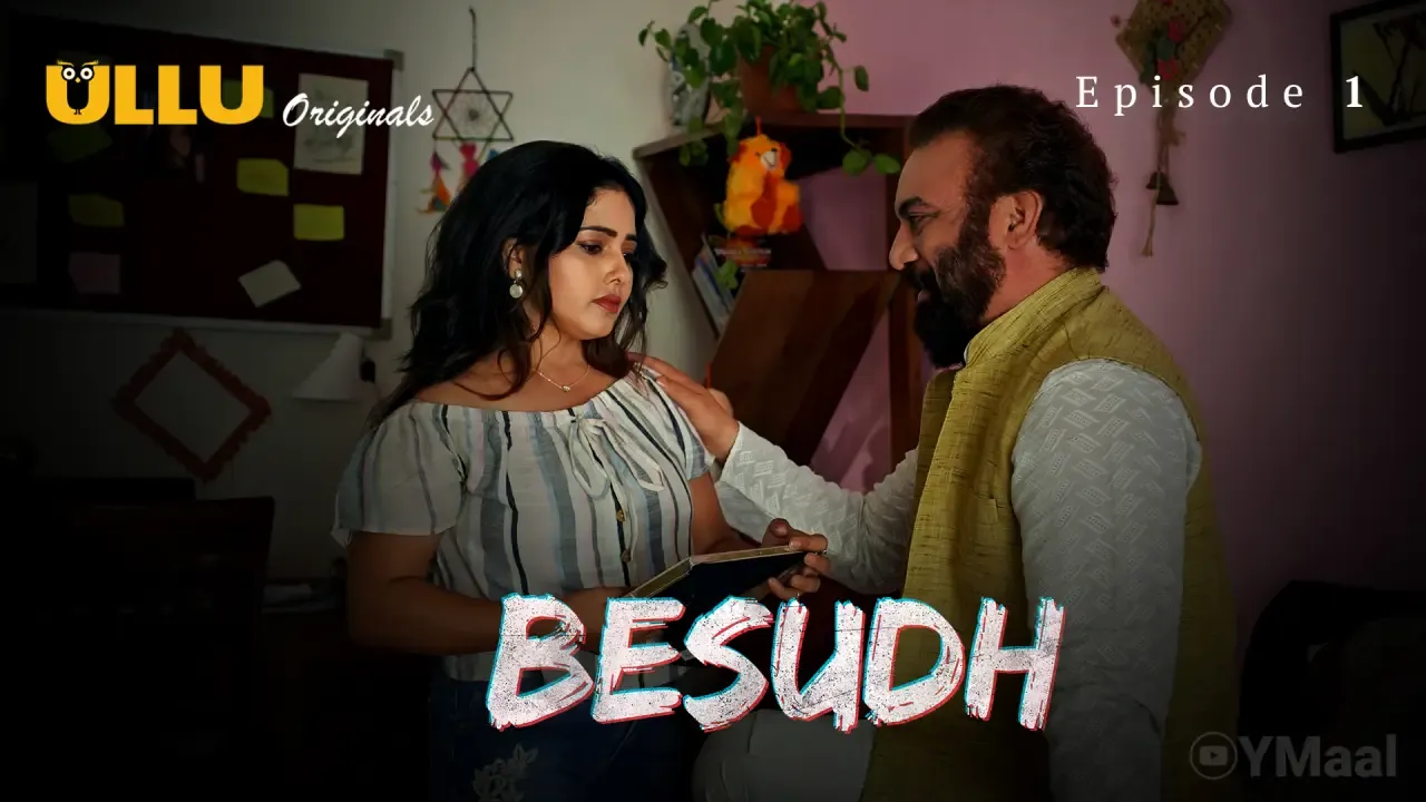 Besudh Ullu Web Series Episode 1
