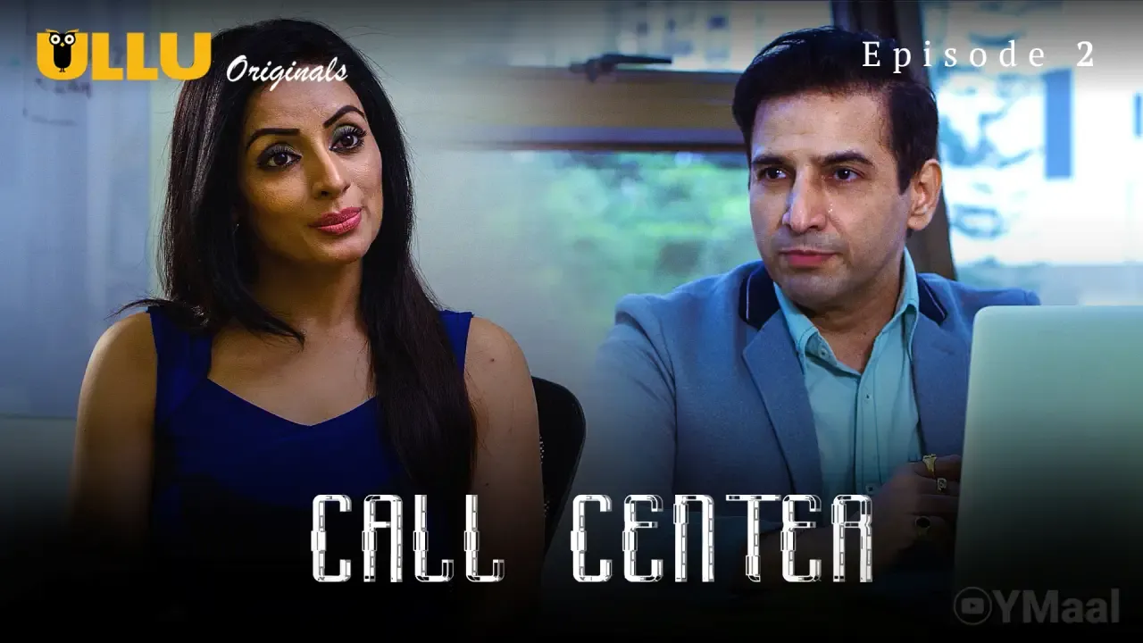Call Center Ullu Web Series Episode 2