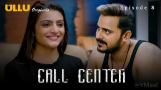 Call Center Ullu Web Series Episode 8