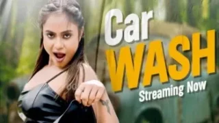 Car Washing Fugi Uncut Hindi Hot Web Series