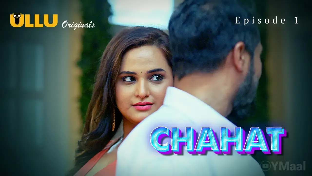 Chahat Ullu Web Series Episode 1