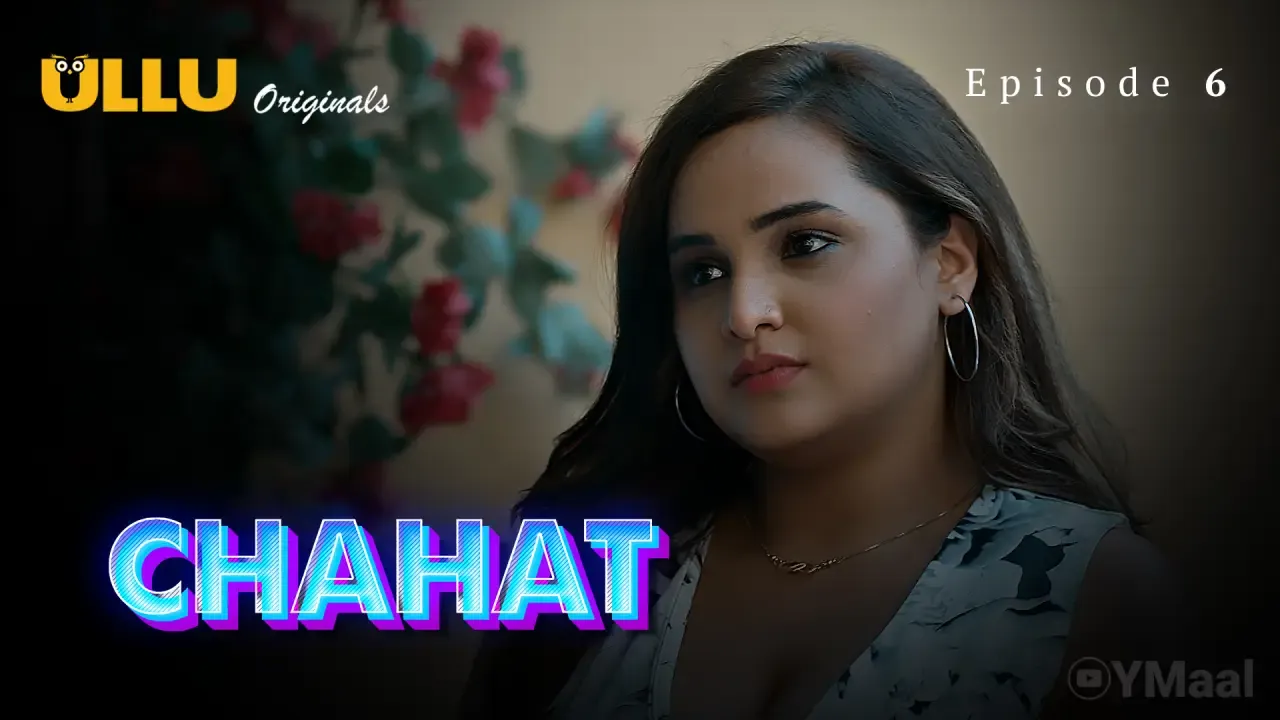 Chahat Ullu Web Series Episode 6