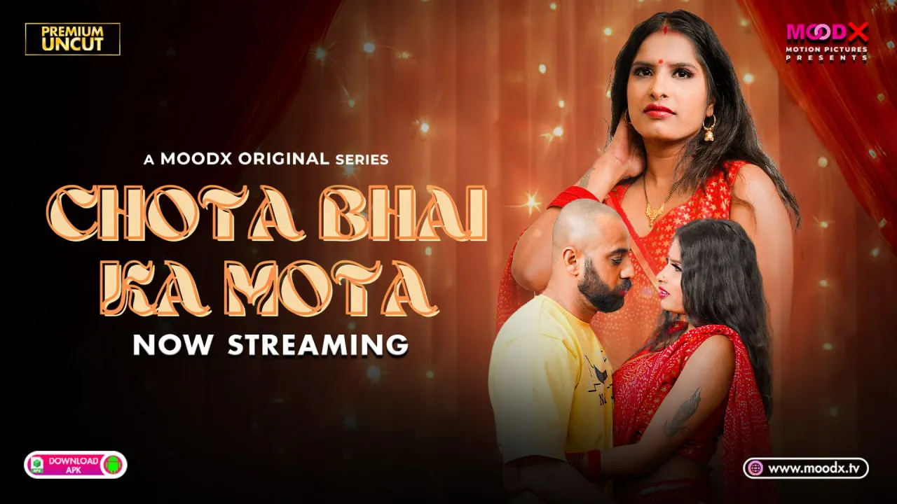 Chota Bhai Ka Mota Moodx Uncut Hindi Web Series E1 2025