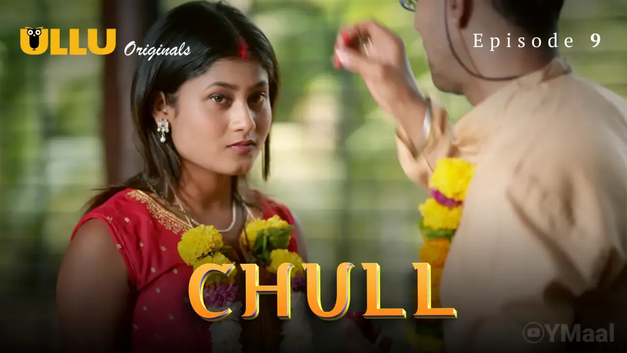 Chull Ullu Web Series Episode 9