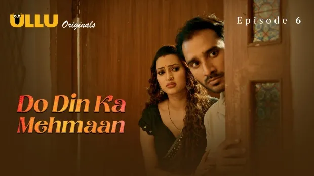 Do Din Ka Mehmaan Ullu Web Series Part 2 E06