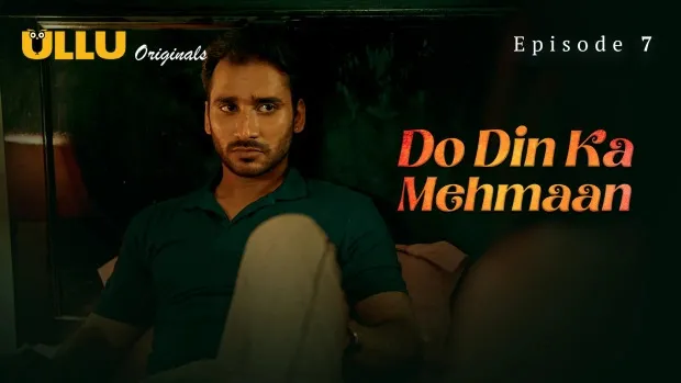 Do Din Ka Mehmaan Ullu Web Series Part 2 E07