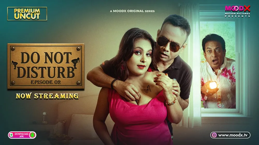 Do Not Disturb E02 2025 Moodx Uncut Hindi Web Series