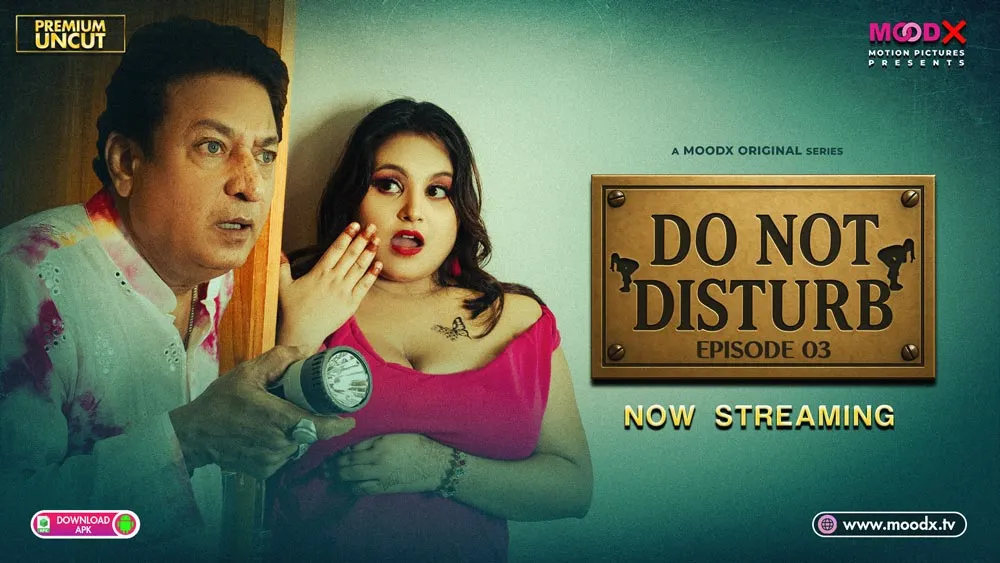 Do Not Disturb E03 2025 Moodx Uncut Hindi Web Series