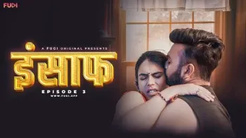 Insaaf E3 Fugi Uncut Hindi Hot Web Series