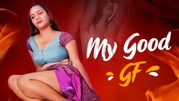 My Good GF Triflicks Uncut Hindi Hot Web Series