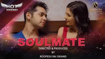 Soulmate HotShots Hindi Hot Web Series