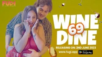 Wine Dine 69 Fugi Uncut Hot Web Series E01