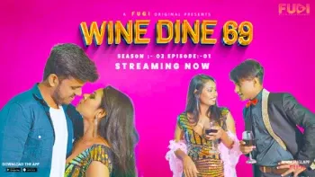 Wine Dine 69 Fugi Uncut Hot Web Series S2 E02
